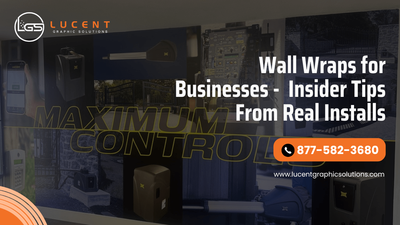 Eye-Catching Wall Wraps to Boost Your Brand’s Presence