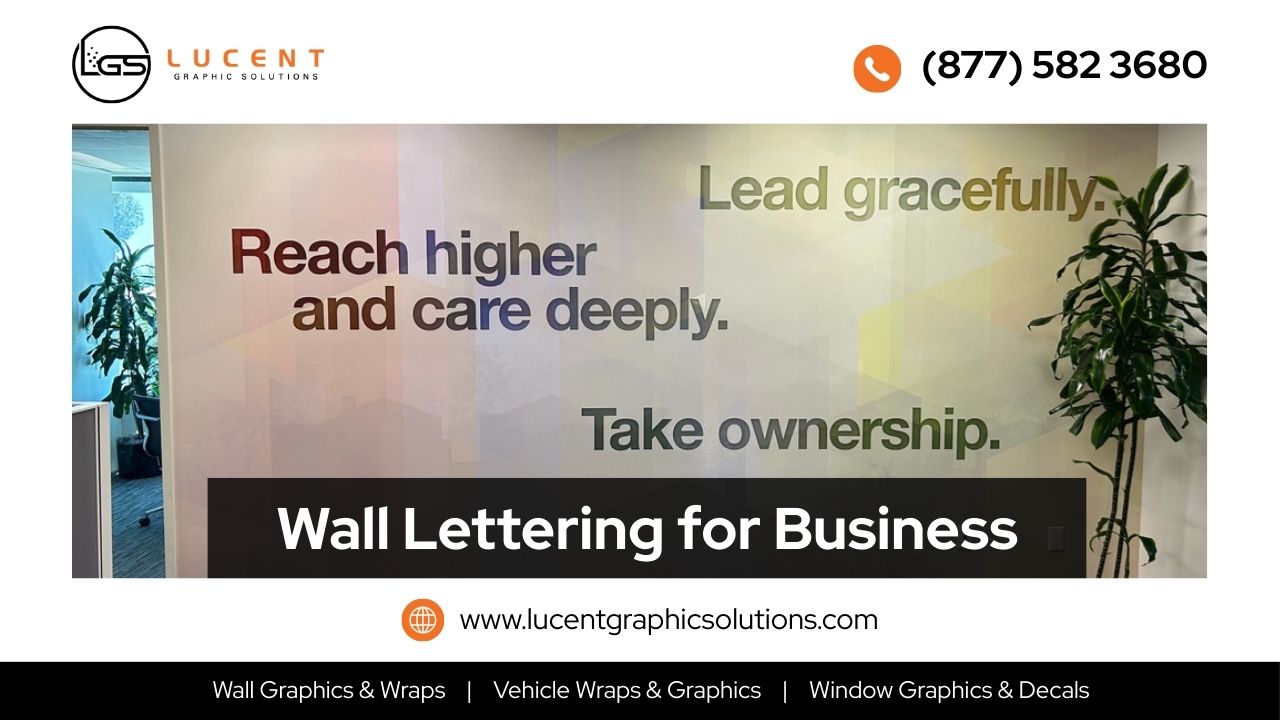 Wall Lettering for Business: Pick the Right Style for Your Space